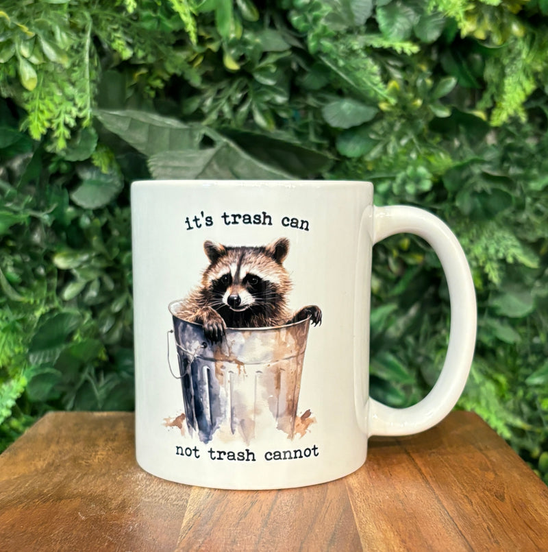 It's Trash Can Not Trash Cannot Coffee Mug