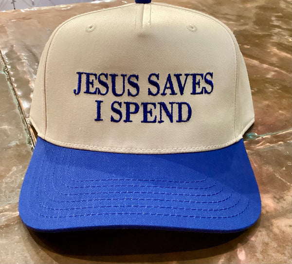 Jesus Saves I Spend Embroidered Hat