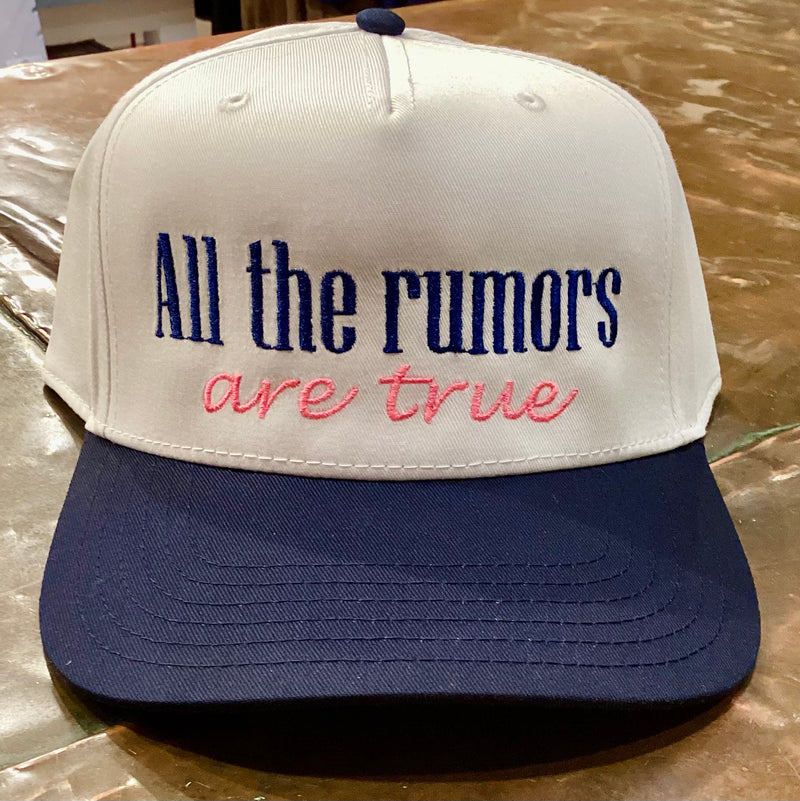 All The Rumors Are True Trucker Hat