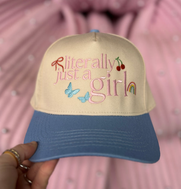 Literally Just a Girl Embroidered Hat