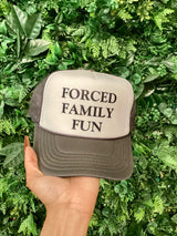 Forced Family Fun Trucker Hat