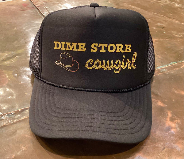 Dime Store Cowgirl Trucker Hat