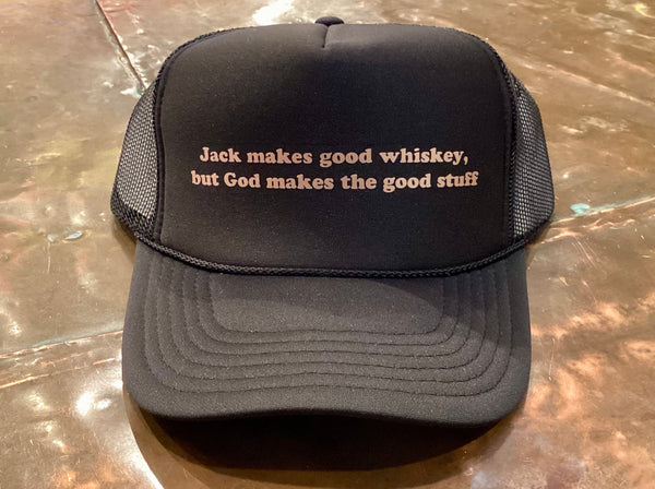 Jack Makes Whiskey…Trucker Hat