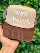 Well Sheeyit Trucker Hat