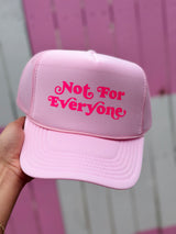 Not For Everyone Trucker Hat