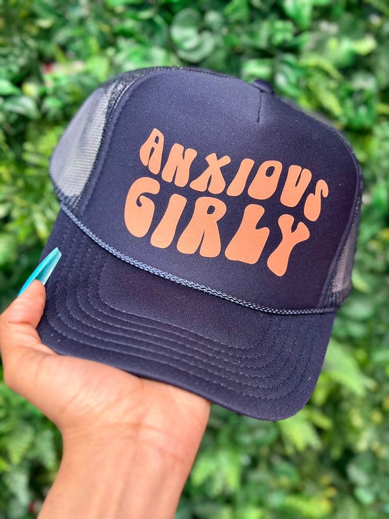 Anxious Girly Trucker Hat