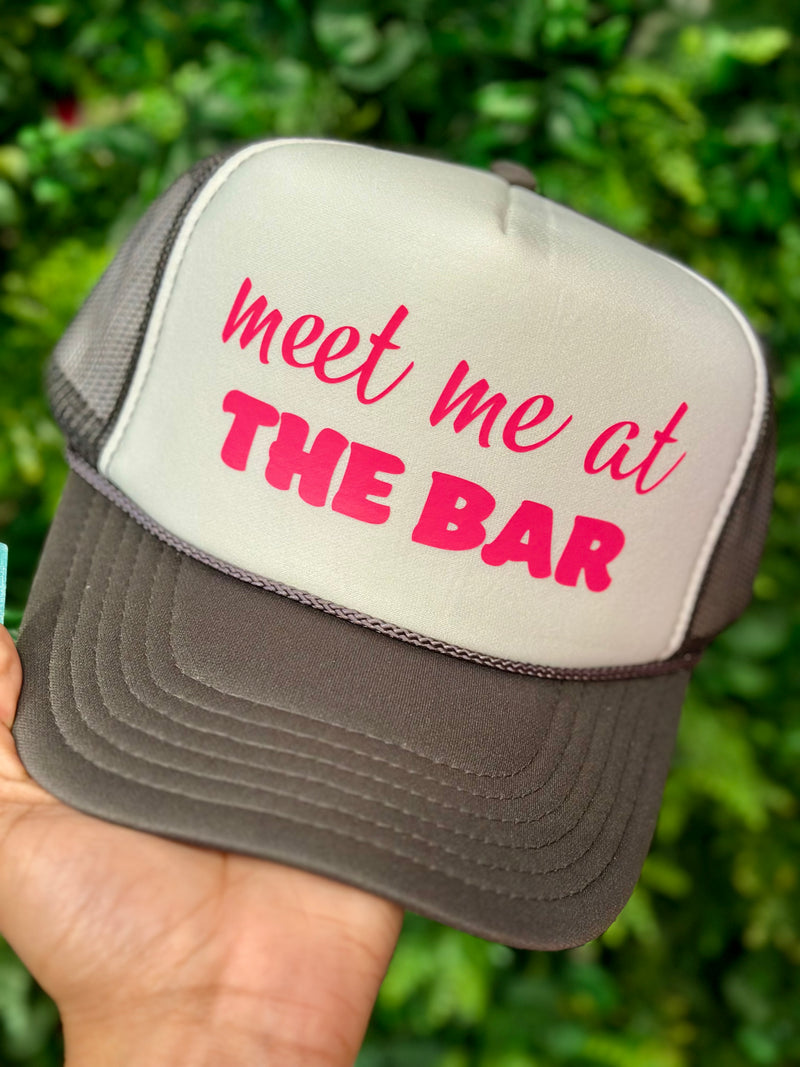 Meet Me At The Bar Trucker Hat