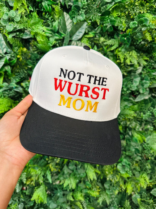 Not The Wurst Mom Embroidered Hat