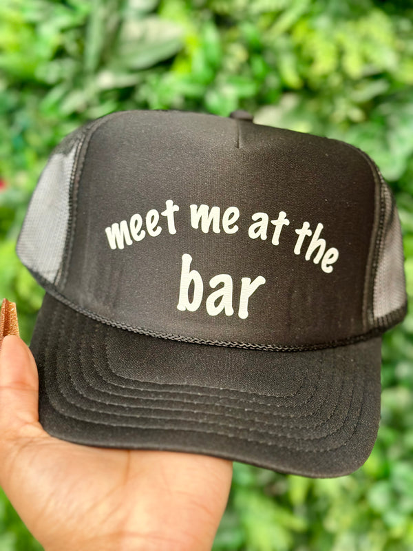 Meet Me At The Bar Trucker Hat