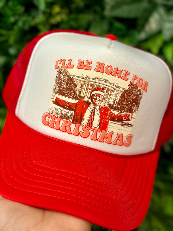 I’ll Be Home For Christmas Trump Trucker Hat