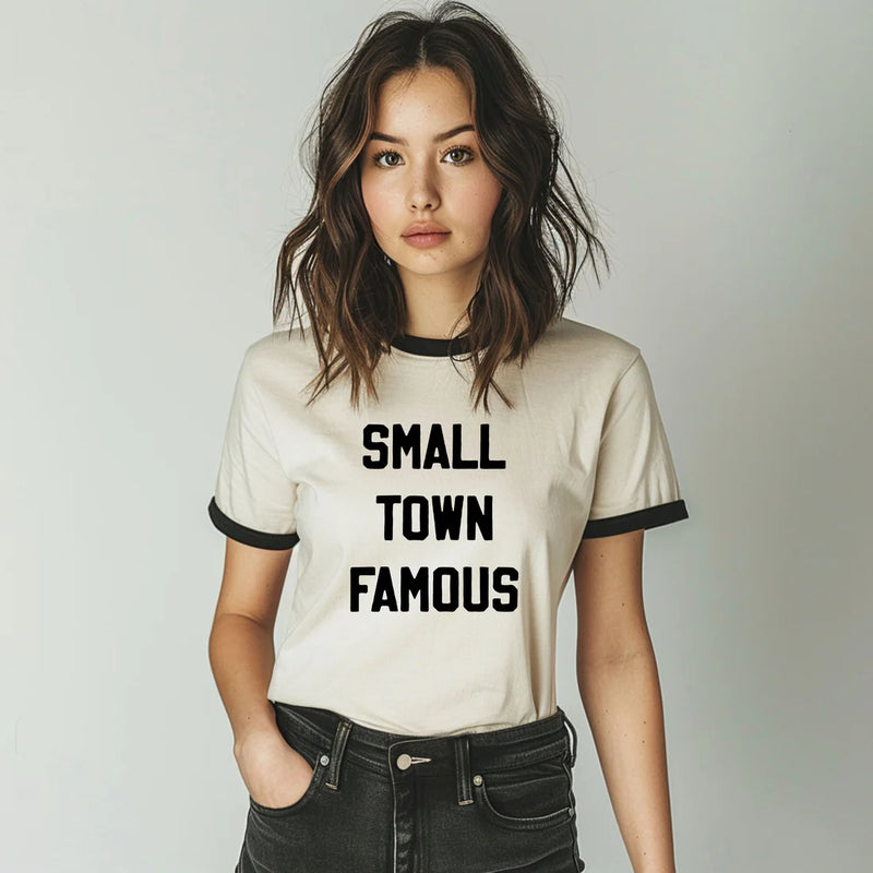 Small Town Famous Tee